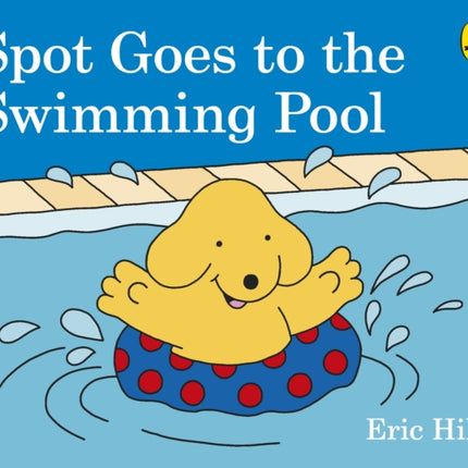 Spot Goes to the Swimming Pool