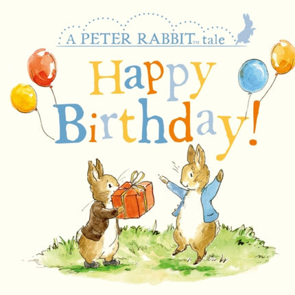 Peter Rabbit Tales  Happy Birthday A Peter Rabbit Tale