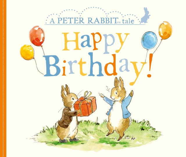 Peter Rabbit Tales  Happy Birthday A Peter Rabbit Tale