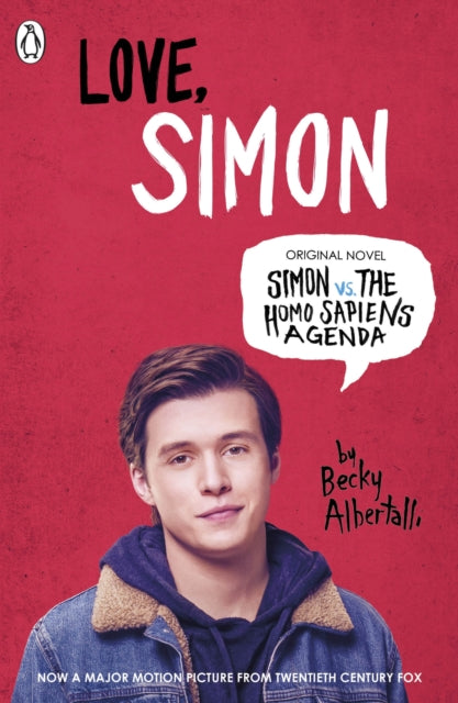 Love Simon: Simon Vs The Homo Sapiens Agenda Official Film Tie-in