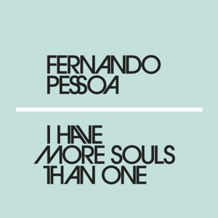 I Have More Souls Than One