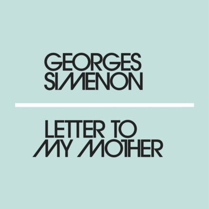 Letter to My Mother