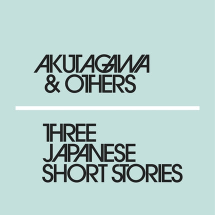 Three Japanese Short Stories