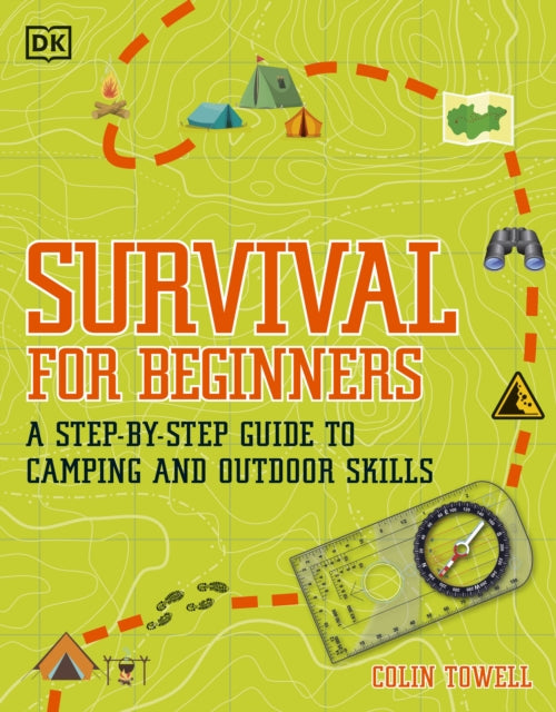 Survival for Beginners: A step-by-step guide to camping and outdoor skills