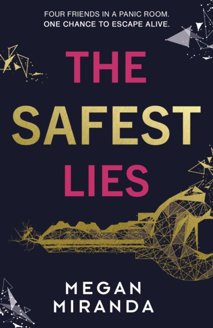 The Safest Lies