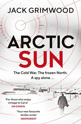 Arctic Sun: The intense and atmospheric Cold War thriller from award-winning author of Moskva and Nightfall Berlin