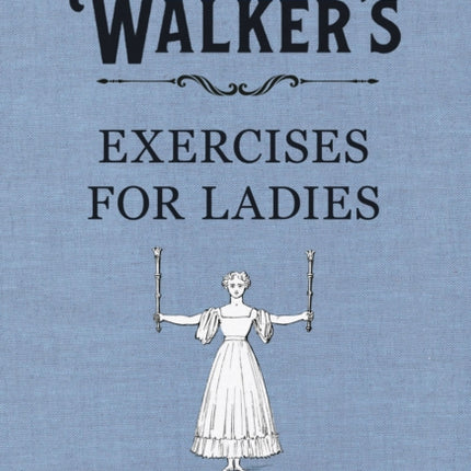 Walkers Exercises for Ladies