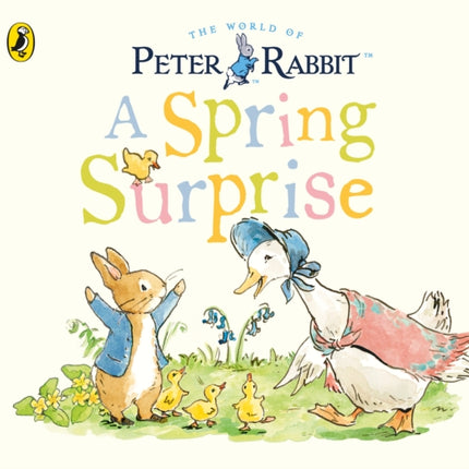 Peter Rabbit Tales - A Spring Surprise