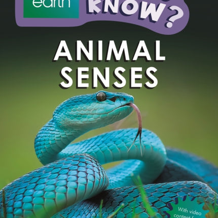 Do You Know? Level 3 – BBC Earth Animal Senses