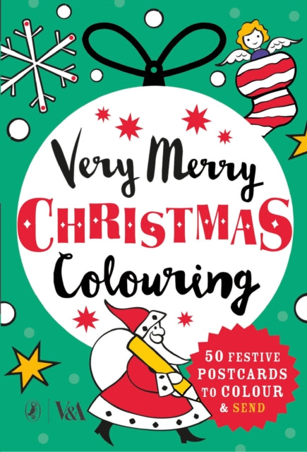 Very Merry Christmas Colouring: 50 Festive Postcards to Colour and Send