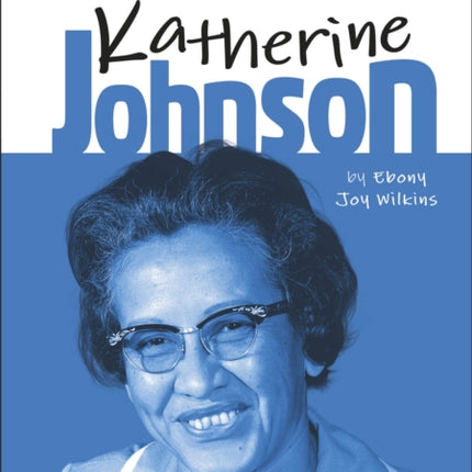 DK Life Stories Katherine Johnson