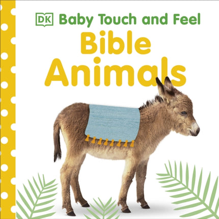 Baby Touch and Feel Bible Animals