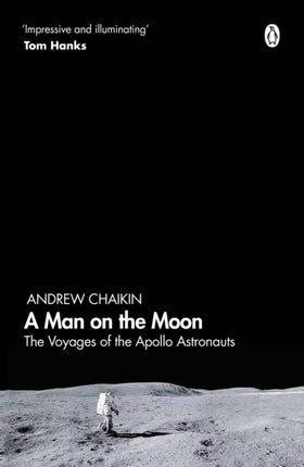 A Man on the Moon: The Voyages of the Apollo Astronauts