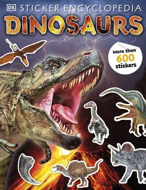 Sticker Encyclopedia Dinosaurs: Includes more than 600 Stickers