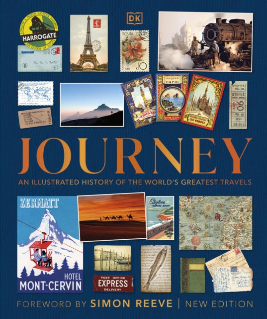 Journey: An Illustrated History of the World's Greatest Travels