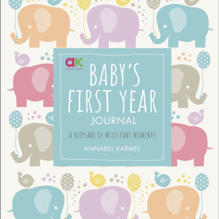 Baby's First Year Journal: A Keepsake of Milestone Moments