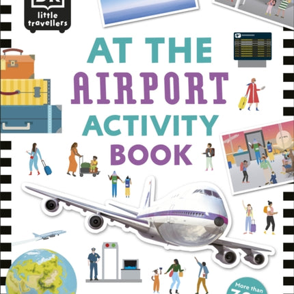 At the Airport Activity Book: Includes more than 300 Stickers