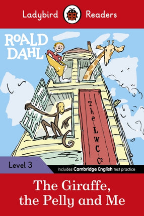 Ladybird Readers Level 3  Roald Dahl  The Giraffe