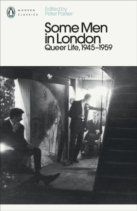 Some Men In London Queer Life 19451959