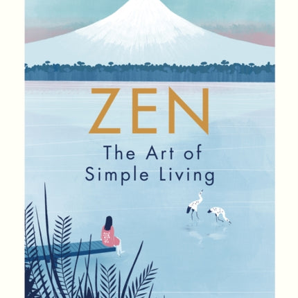 Zen: The Art of Simple Living