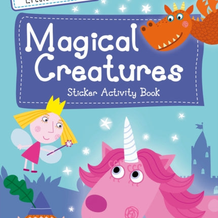 Ben and Holly's Little Kingdom: Magical Creatures Sticker Activity Book