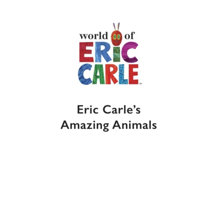 Eric Carle's Book of Amazing Animals