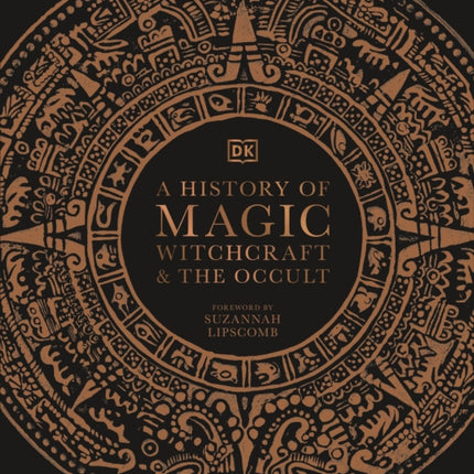 A History of Magic, Witchcraft and the Occult