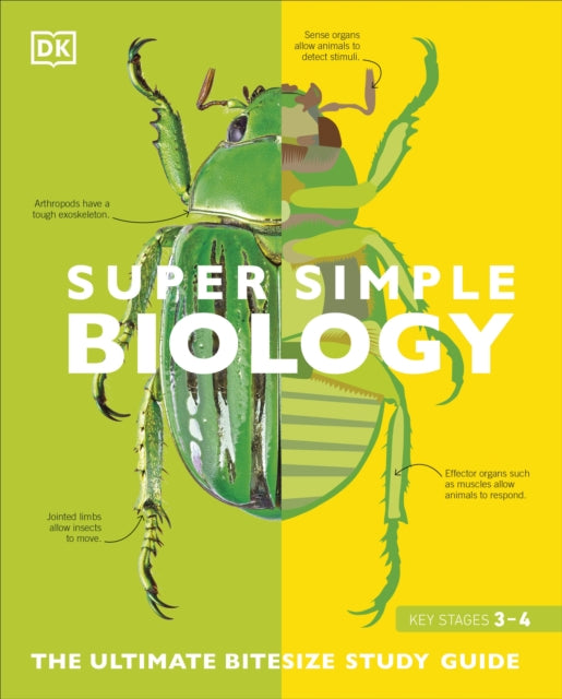 Super Simple Biology: The Ultimate Bitesize Study Guide