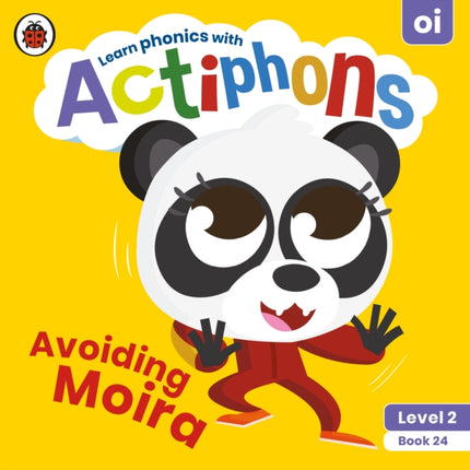 Actiphons Level 2 Book 24 Avoiding Moira: Learn phonics and get active with Actiphons!