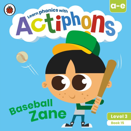 Actiphons Level 3 Book 15 Baseball Zane: Learn phonics and get active with Actiphons!