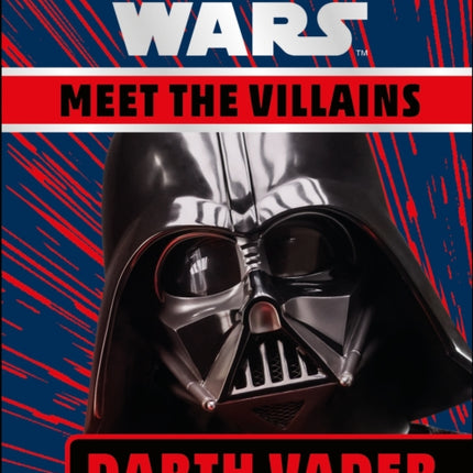 Star Wars Meet the Villains Darth Vader