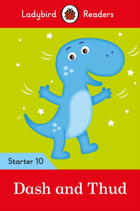 Ladybird Readers Level 10 - Dash and Thud (ELT Graded Reader)