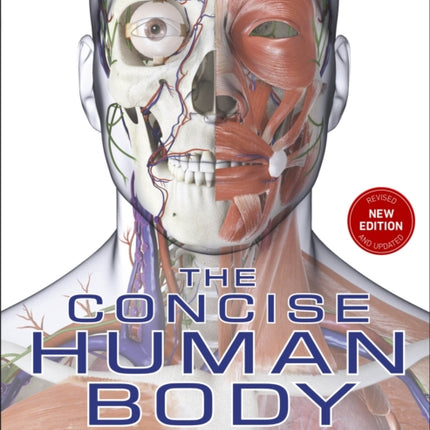 The Concise Human Body Book: An illustrated guide to its structure, function and disorders