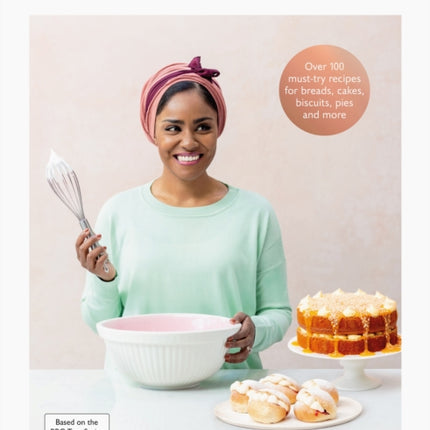 Nadiya Bakes: Includes all the delicious recipes from the BBC2 TV series