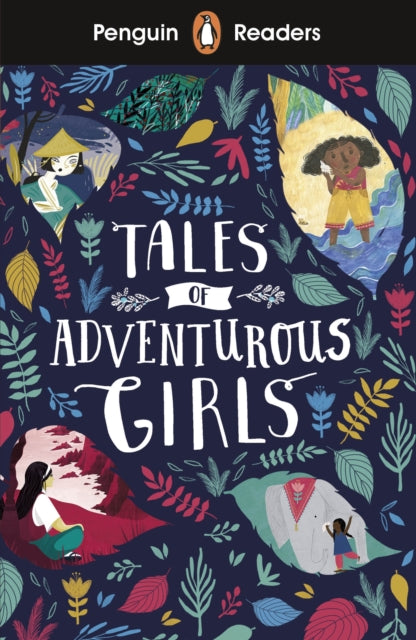 Penguin Readers Level 1: Tales of Adventurous Girls (ELT Graded Reader)