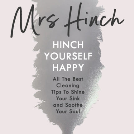 Hinch Yourself Happy: All The Best Cleaning Tips To Shine Your Sink And Soothe Your Soul