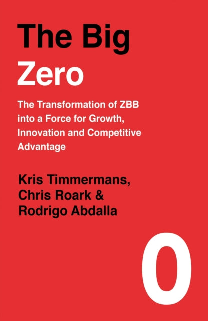 The Big Zero The Transformation of ZBB into a