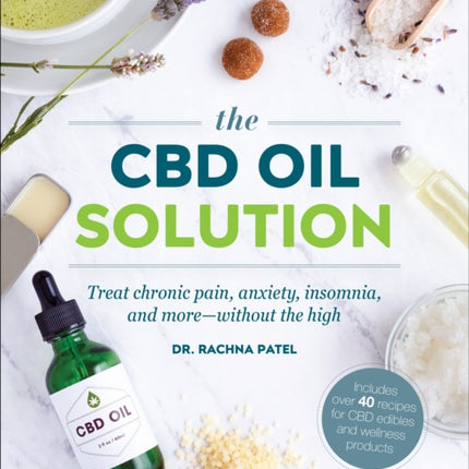 The CBD Oil Solution Treat Chronic Pain Anxiety