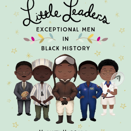 Little Leaders: Exceptional Men in Black History