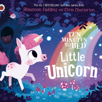 Ten Minutes to Bed: Little Unicorn