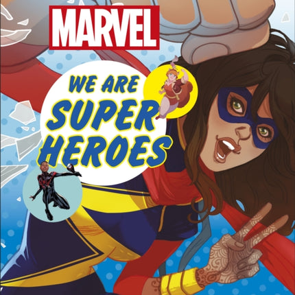 Marvel We Are Super Heroes!: All Special, All Different, All Powerful!