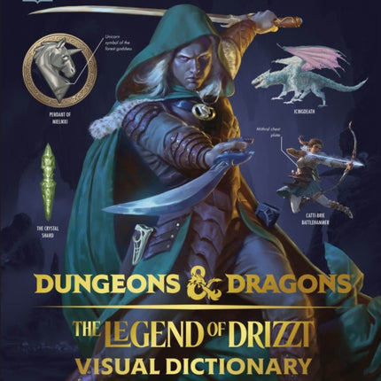 Dungeons & Dragons The Legend of Drizzt Visual Dictionary