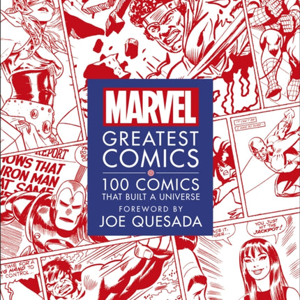 Marvel Greatest Comics: 100 Comics that Built a Universe