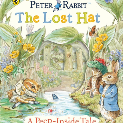 Peter Rabbit: The Lost Hat A Peep-Inside Tale