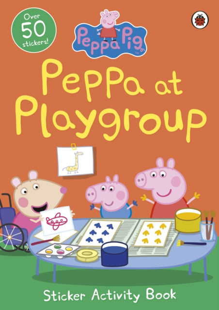 Peppa Pig: Peppa at Playgroup Sticker Activity Book