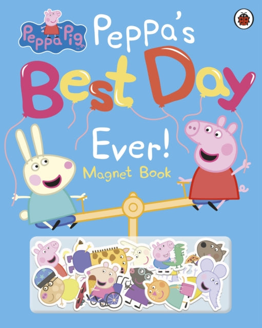 Peppa Pig: Peppa's Best Day Ever: Magnet Book