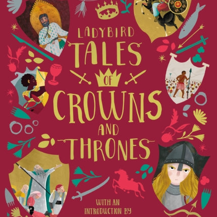 Ladybird Tales of Crowns and Thrones: With an Introduction From Gemma Whelan