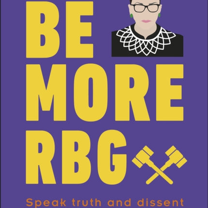 Be More RBG