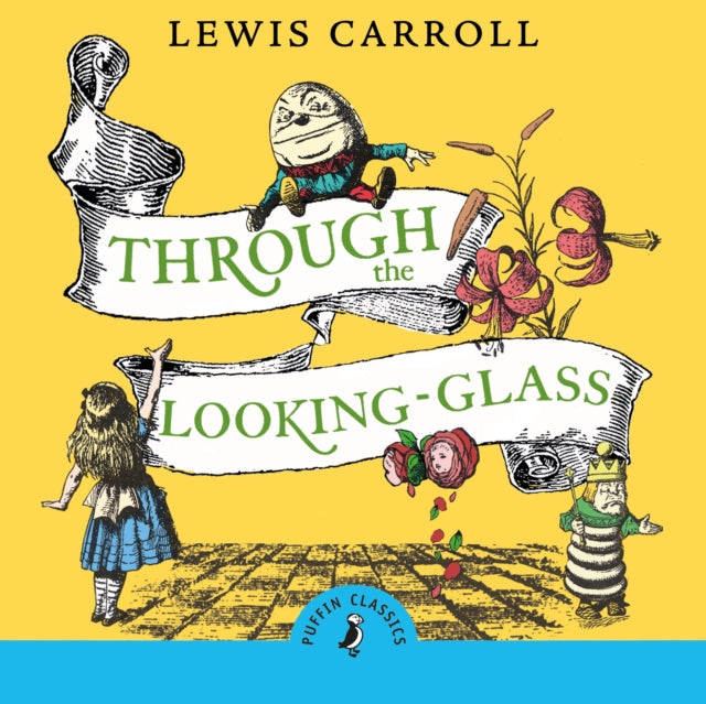 Through the Looking Glass and What Alice Found There