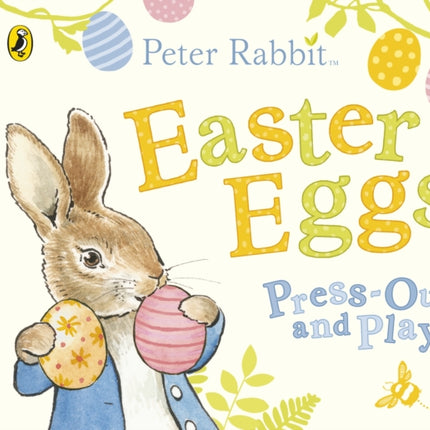 Peter Rabbit Easter Eggs Press Out and Play